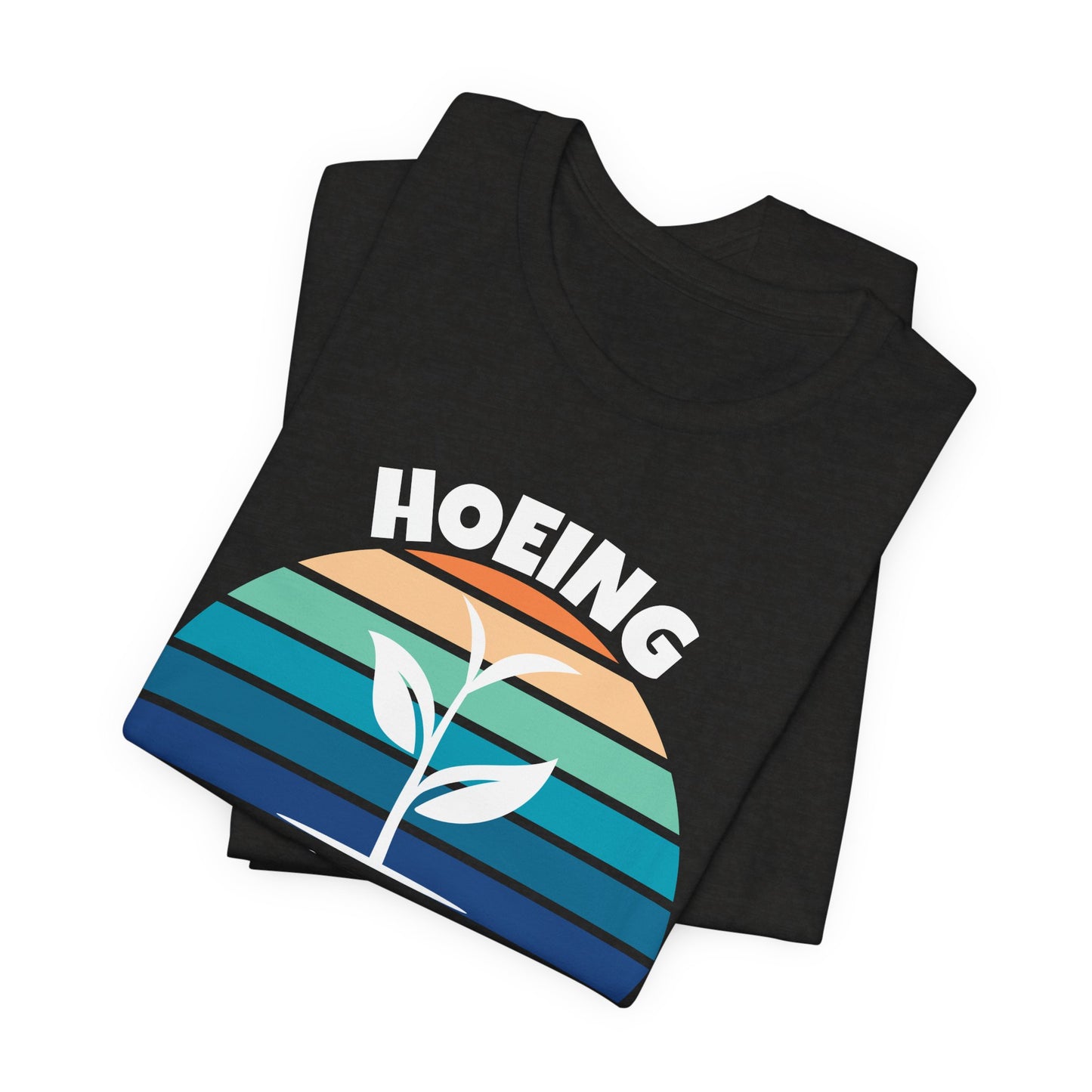 hoeing ain't easy folded t-shirt in black