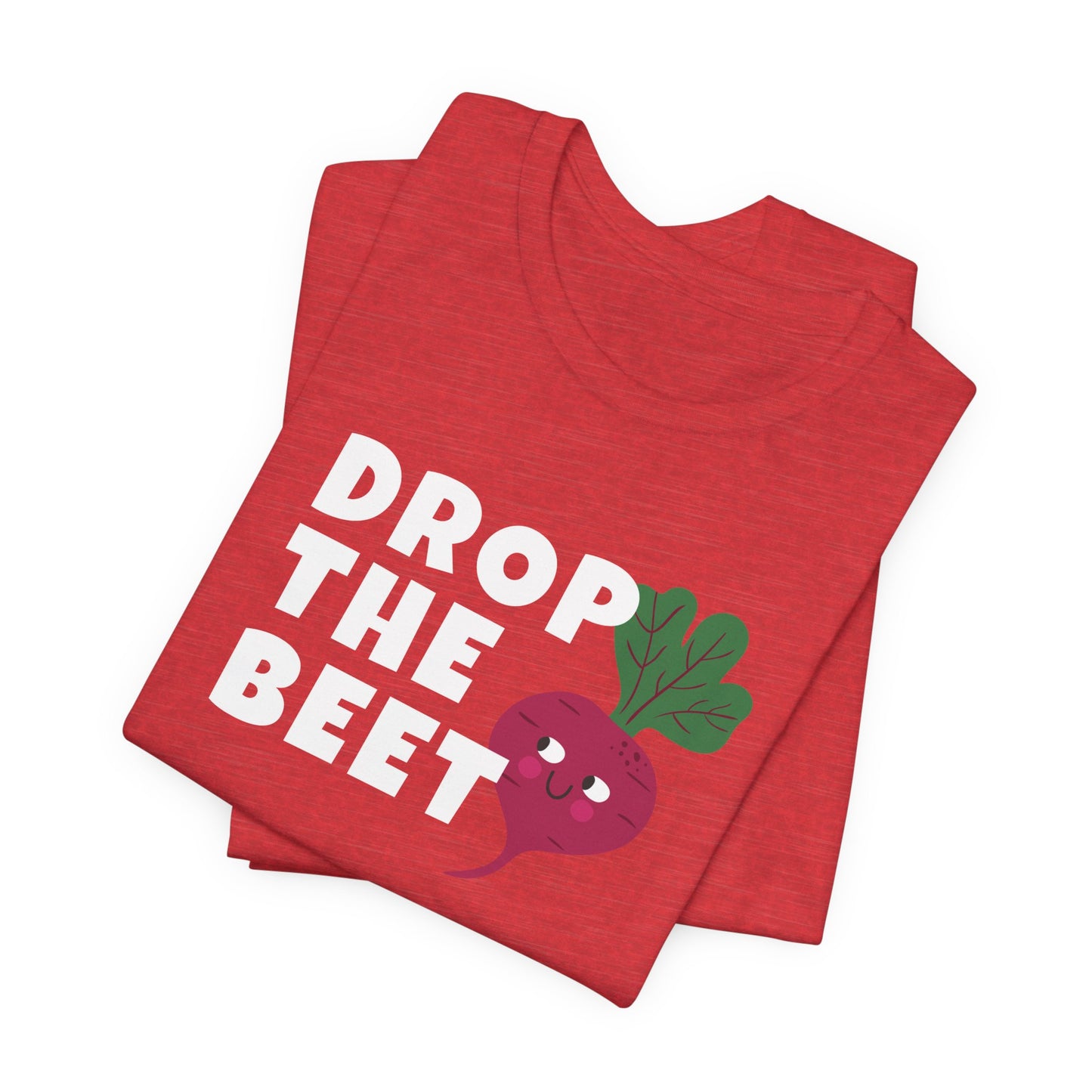 Drop the Beet - Purple Beet Shirt