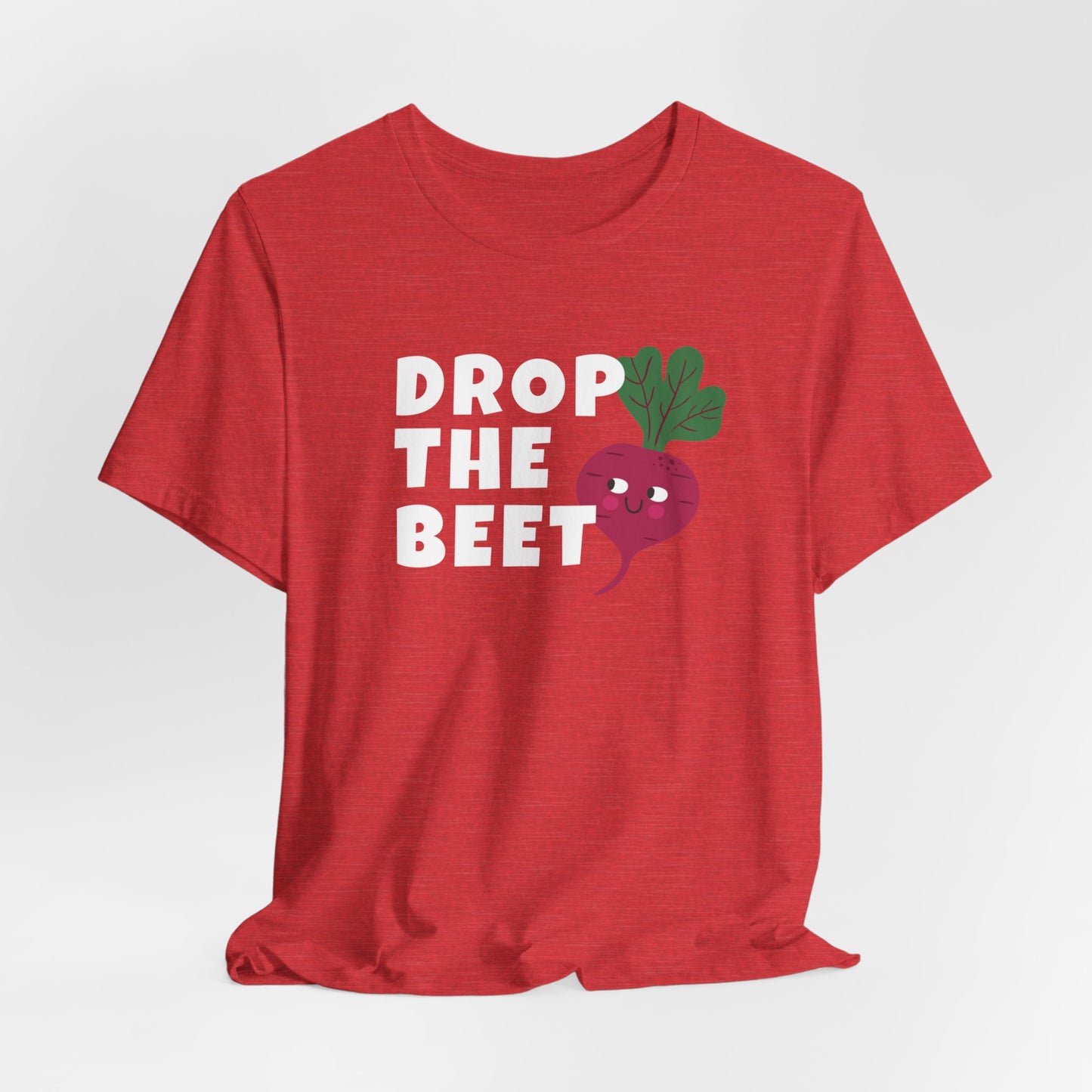 Drop the Beet - Purple Beet Shirt