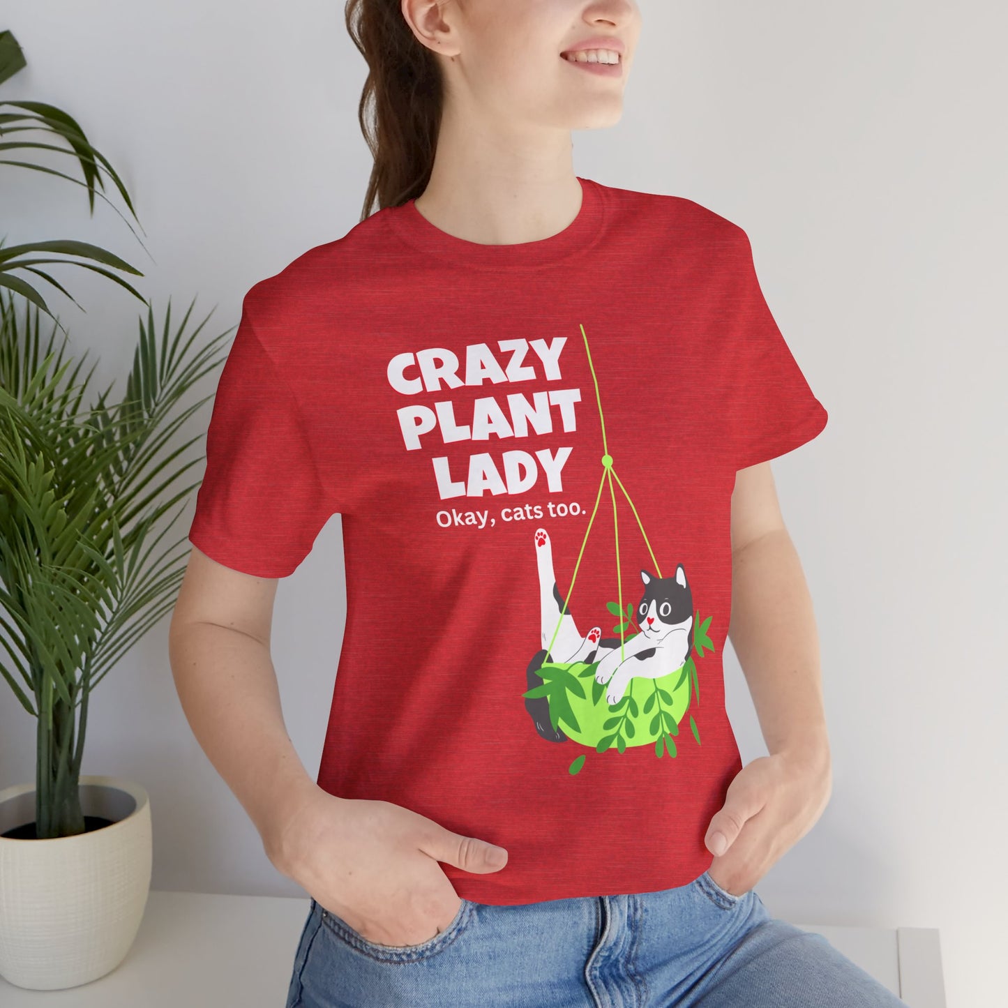 Crazy Plant Lady, Okay Cats Too - V1