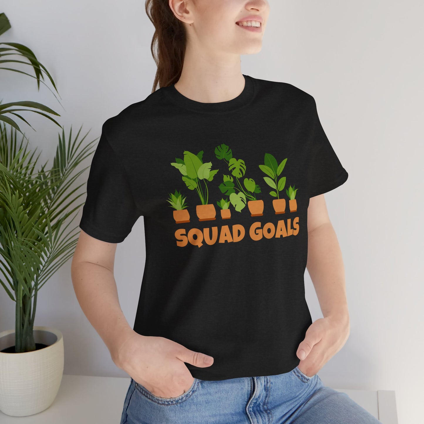 Squad Goals - Plant Shirt