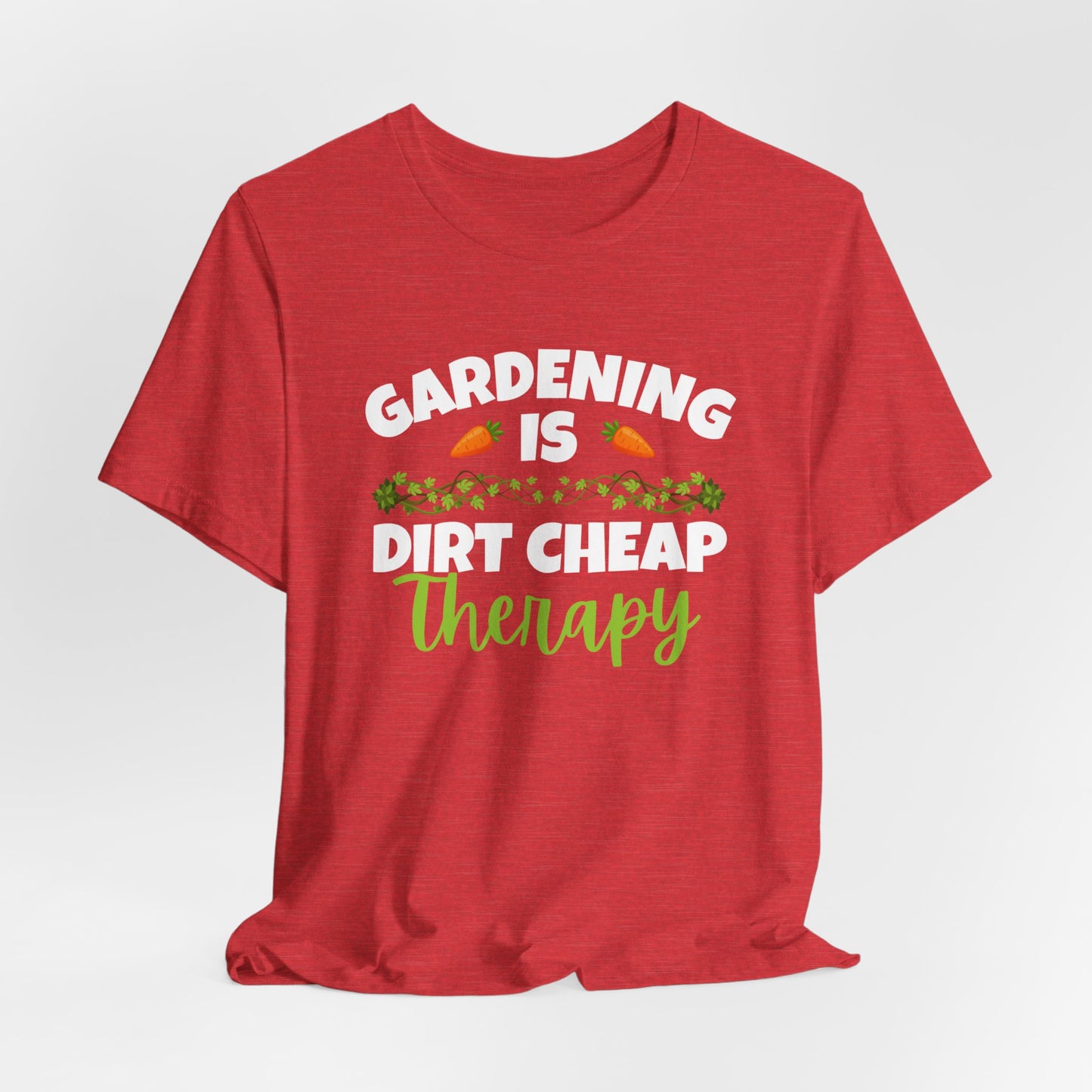 Gardening is Dirt Cheap Therapy